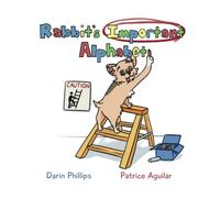 Rabbit's Important Alphabet (Preschool Prep Series)