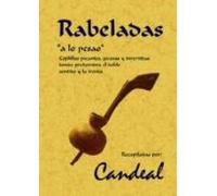 Rabeladas, 'A Lo Pesao': Coplillas Picantes, Jocosas y Divertidas Donde Predomina el Doble Sentido y La Ironía
