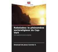Rabelados: le phénomène socioreligieux du Cap-Vert