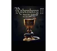 Rabenberg 2: Kuss der Schlange