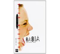 Rabia: ¿Qué se siente en los últimos meses de la adolescencia?: 34 (Alerta roja)