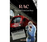 RAC: The Half-Ticket Love Story