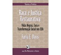 RACA E JUSTIÇA RESTAURATIVA