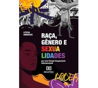 Raça, Gênero E Sexualidades: Por Uma Terapia Ocupacional Interseccional