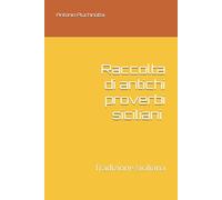 Raccolta di antichi proverbi siciliani Gli animali: Tradizione siciliana