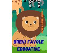 Raccolta di mini favole educative: Impara, dormi, sogna :)