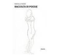 Raccolta di poesie (Nuove voci. Le piume)