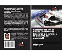 Raccomandazione di notizie utilizzando la frequenza dei termini e la similarità dei documenti