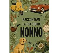 Raccontami la tua storia, Nonno