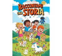 Raccontami una storIA