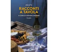 Racconti a tavola 2025 (Vol. 1)