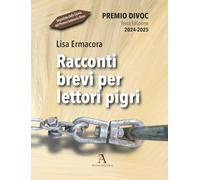 Racconti brevi per lettori pigri