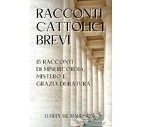 Racconti Cattolici Brevi (Catholic Short Stories)