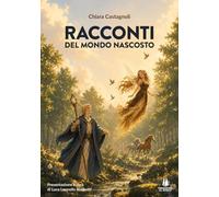 Racconti del mondo nascosto (Fondamenta)