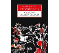 Racconti dell'età del jazz (Grande biblioteca Rusconi)