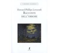 Racconti dell'orrore (I grandi classici)