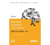 RACCONTI DI AMORE E DI MORTE (PICCOLI DISCORSI CINESI)