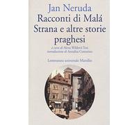 Racconti di Malá Strana e altre storie praghesi (Letteratura universale. Gli Anemoni)
