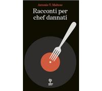 Racconti per chef dannati