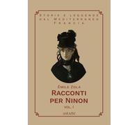 Racconti per Ninon (Vol. 1) (Storie e leggende dal Mediterraneo)
