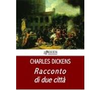 Racconto Di Due Città (ebook)