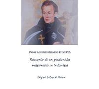 Racconto di un passionista missionario in Indonesia