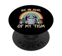 Raccoon Be In Awe of My Tism Autismo Funny Meme Hombres Mujeres PopSockets PopGrip Adhesivo