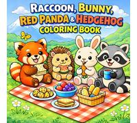 Raccoon, Bunny, Red Panda & Hedgehog Coloring Book: Forest Friends Adventures for Animal Lovers