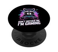 Raccoon Gaming Don't Bother Me I'm Gaming PopSockets PopGrip Adhesivo