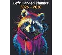 Raccoon Left Handed Planner: 5 Year Monthly | Large 60 Month Calendar | Gift For People Who Love Forest Animals, Wildlife Lovers | Ideal for ... and Busy Individuals | 8.5 x 11 Inches | v1