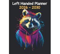 Raccoon Left Handed Planner: 5 Year Monthly | Large 60 Month Calendar | Gift For People Who Love Forest Animals, Wildlife Lovers | Ideal for ... and Busy Individuals | 8.5 x 11 Inches | v1