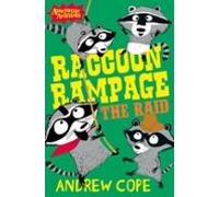 Raccoon Rampage - The Raid (ebook)