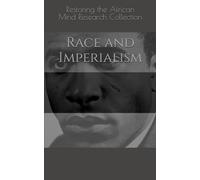 Race and Imperialism (The Frantz Fanon Collection)