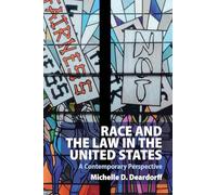 Race and the Law in the United States: A Contemporary Perspective