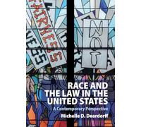Race and the Law in the United States: A Contemporary Perspective