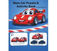 Race Car Puzzle & Activity Book: For kids ages 4-6: Easy Early Learning Spot-the-Difference and Shadow Matching Puzzles to Build Focus, Visual Skills, Problem-Solving, and Confidence