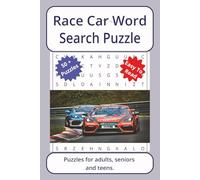 Race Car Word Search Puzzle Book: Word searches about Race Cars, with easy to read print | 6 x 9 inches. 110 pages | 50+ puzzles _ Gifts for Vacations, Holidays.