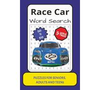 Race Car Word Search: Word Search with Easy to Read Print about Race Car, Puzzle Book, Race Car Activity, Brain Games, Drivers and More : 6x9 inches: ... for Vacations, Holidays and Relaxation