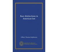 Race distinctions in American law