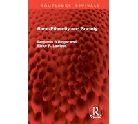 Race-Ethnicity and Society (Routledge Revivals)