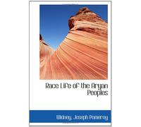 Race Life of the Aryan Peoples