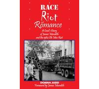 Race, Riot, and Romance: A Coed's Diary of James Meredith and the 1962 Ole Miss Riot