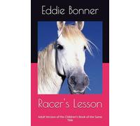 Racer's Lesson: Adult Version of the Children's Book of the Same Title