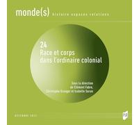 Races et corps dans l'ordinaire colonial