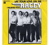 Racey - Lay your Love on me/I believed you (7" Vinyl Single)(1978)(RAK 1C 006-61988)
