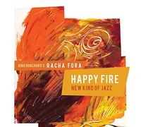 Racha Fora - Happy Fire - New Kind Of Jazz