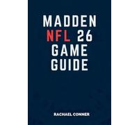 Rachael Conner Madden NFL 26 Game Guide (Tapa blanda)