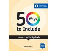 Rachael Harris 50 Ways to Include Learners with Dyslexia (Tapa blanda)
