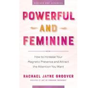 Rachael Jayne Groover Powerful and Feminine (Tapa blanda) (Importación USA)