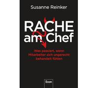 Rache am Chef: Was passiert, wenn Mitarbeiter sich ungerecht behandelt fühlen | Sabotage, Quiet Quitting, Betrug, Boykott und innere Kündigung bei schlechter Unternehmenskultur